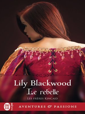 cover image of Les frères Kincaid (Tome 2)--Le rebelle